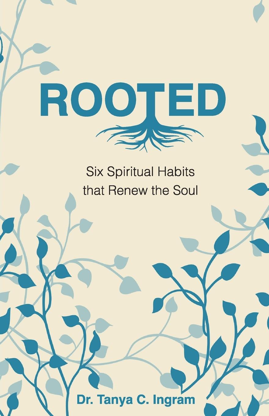 Knjiga ROOTED Tanya C. Ingram
