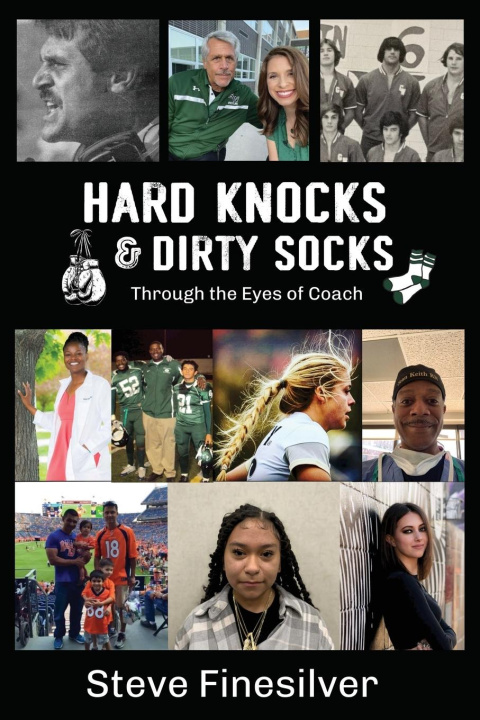 Knjiga Hard Knocks & Dirty Socks Steve Finesilver