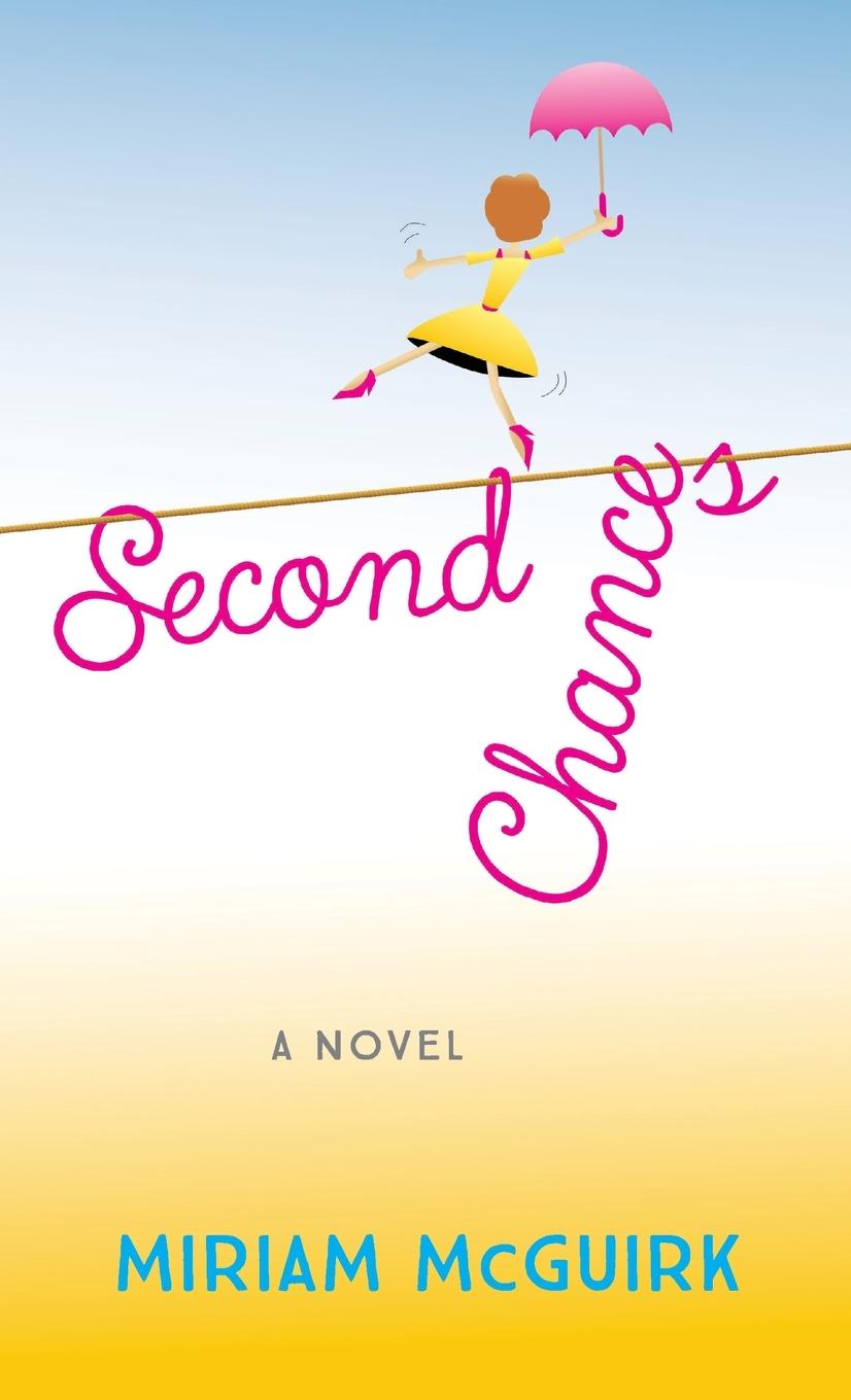 Knjiga Second Chances Miriam McGuirk