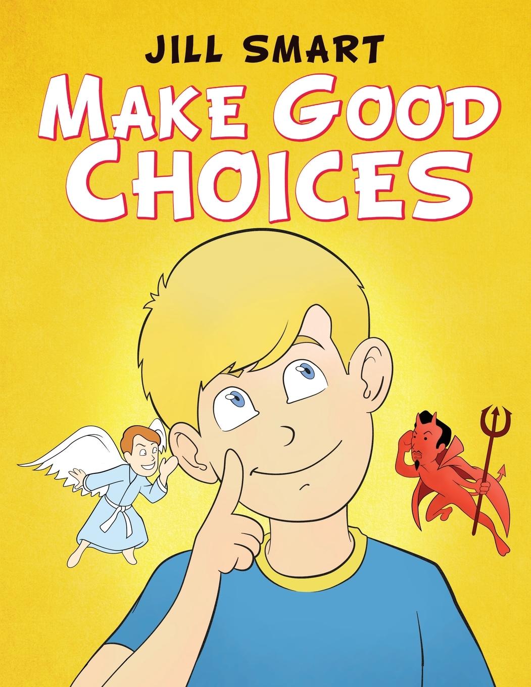 Knjiga Make Good Choices Jill Smart