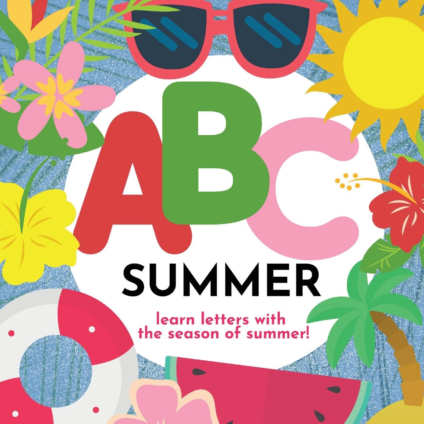 Kniha ABC Summer - Learn the Alphabet with the Season of Summer 