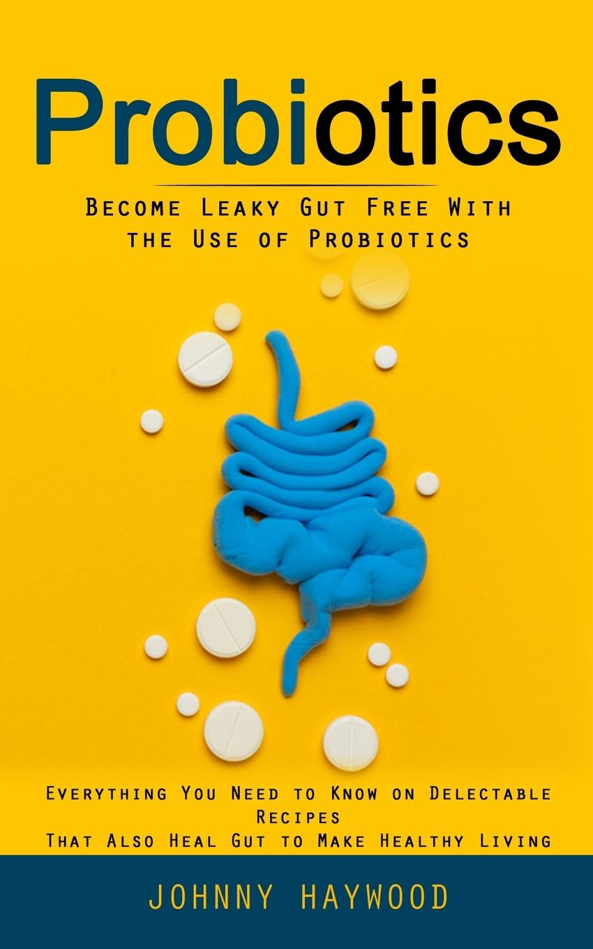 Knjiga Probiotics Johnny Haywood