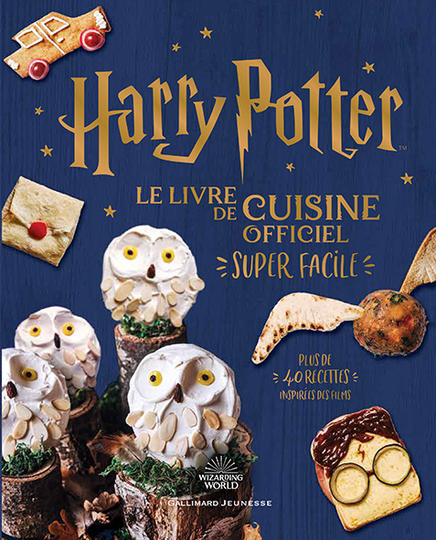 Kniha HARRY POTTER - LE LIVRE DE CUISINE OFFICIEL - SUPER FACILE COLLECTIFS JEUNESSE