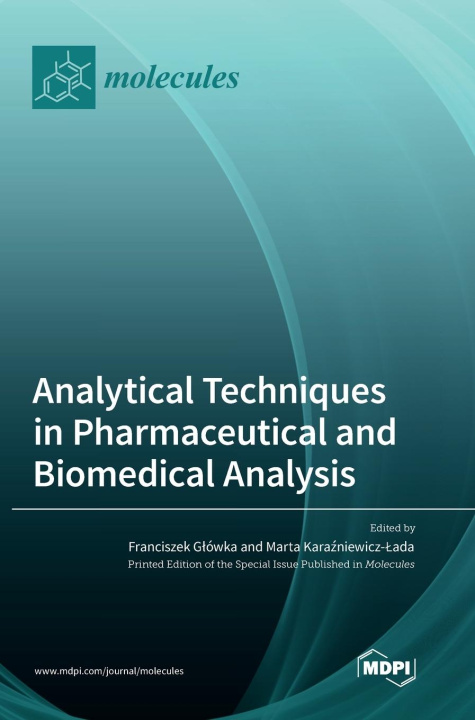 Książka Analytical Techniques in Pharmaceutical and Biomedical Analysis 