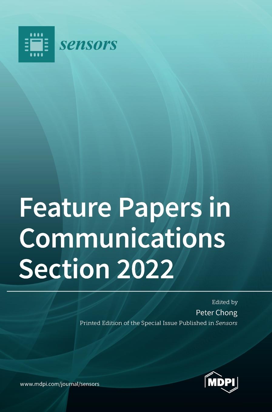 Knjiga Feature Papers in Communications Section 2022 Peter Chong