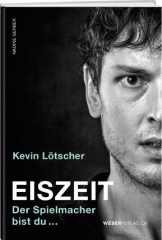 Knjiga Eiszeit Kevin Lötscher