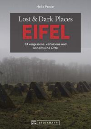 Knjiga Lost & Dark Places Eifel Heike Pander