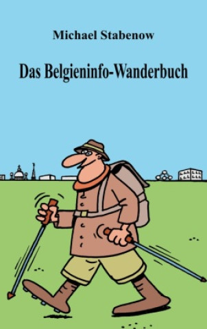 Kniha Das Belgieninfo-Wanderbuch 