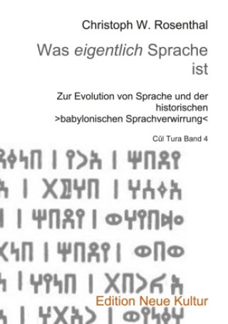 Knjiga Was eigentlich Sprache ist Christoph W. Rosenthal