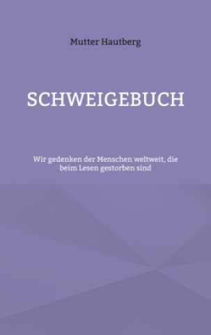 Knjiga Schweigebuch Mutter Hautberg