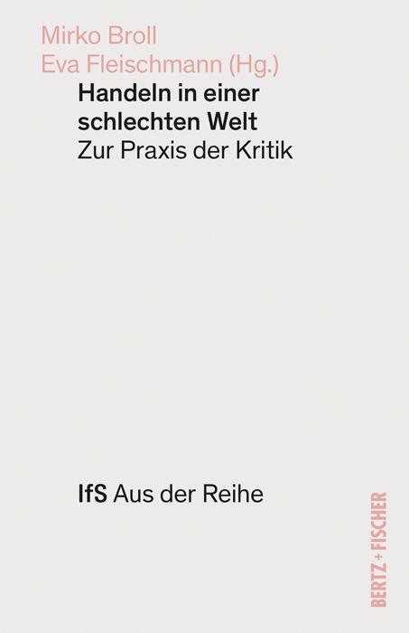 Knjiga Handeln in einer schlechten Welt Mirko Broll