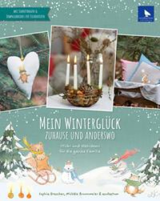 Kniha Mein Winterglück Zuhause und anderswo Mich?le Brunnmeier