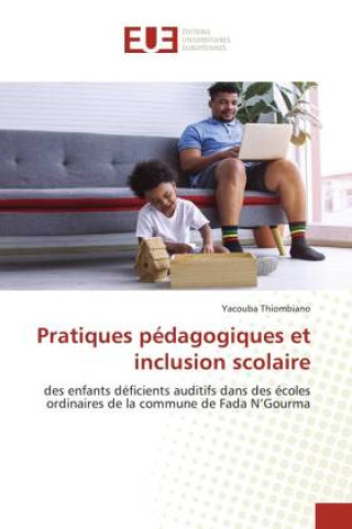 Buch Pratiques pédagogiques et inclusion scolaire Yacouba Thiombiano
