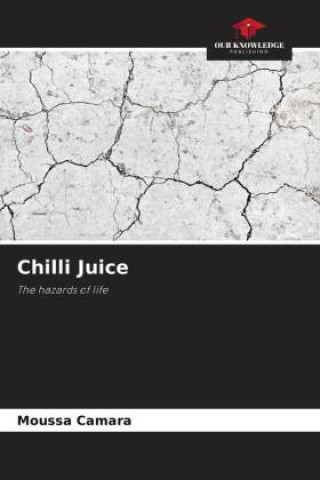 Knjiga Chilli Juice Moussa Camara