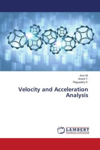 Kniha Velocity and Acceleration Analysis Anand T.