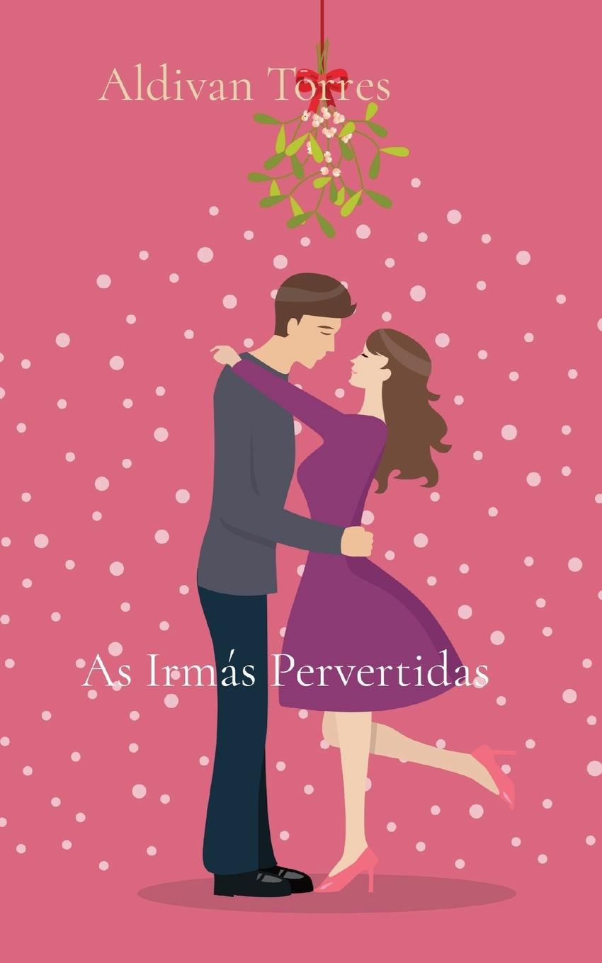 Knjiga As Irmás Pervertidas Aldivan Torres
