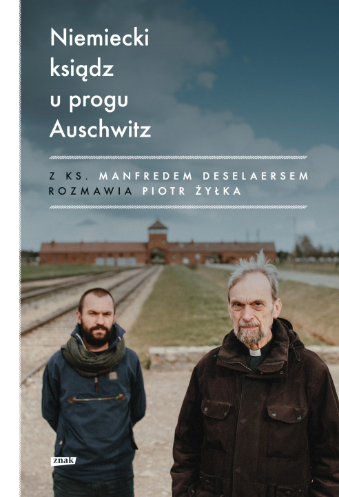 Knjiga Niemiecki ksiądz u progu Auschwitz Żyłka Piotr