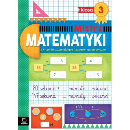 Kniha Mistrz matematyki klasa 3. Ćwiczenia uzupełniające i zabawy matematyczne 