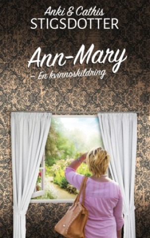 Kniha Ann-Mary Cathis Stigsdotter