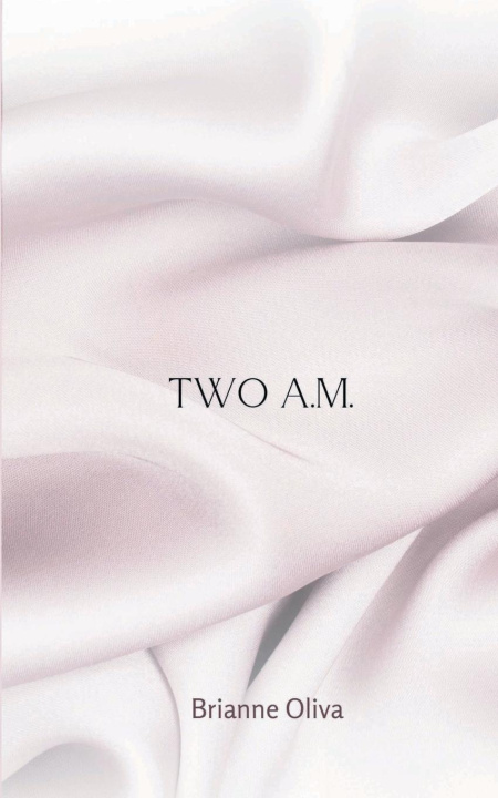 Knjiga two a.m. Brianne Oliva