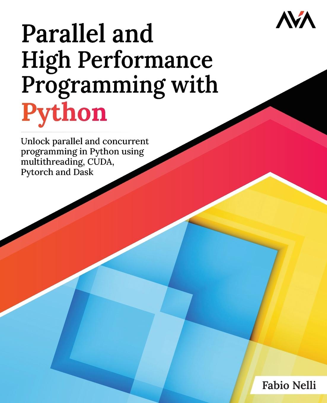 Kniha Parallel and High Performance Programming with Python 