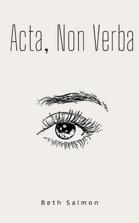 Knjiga Acta, Non Verba Beth Salmon
