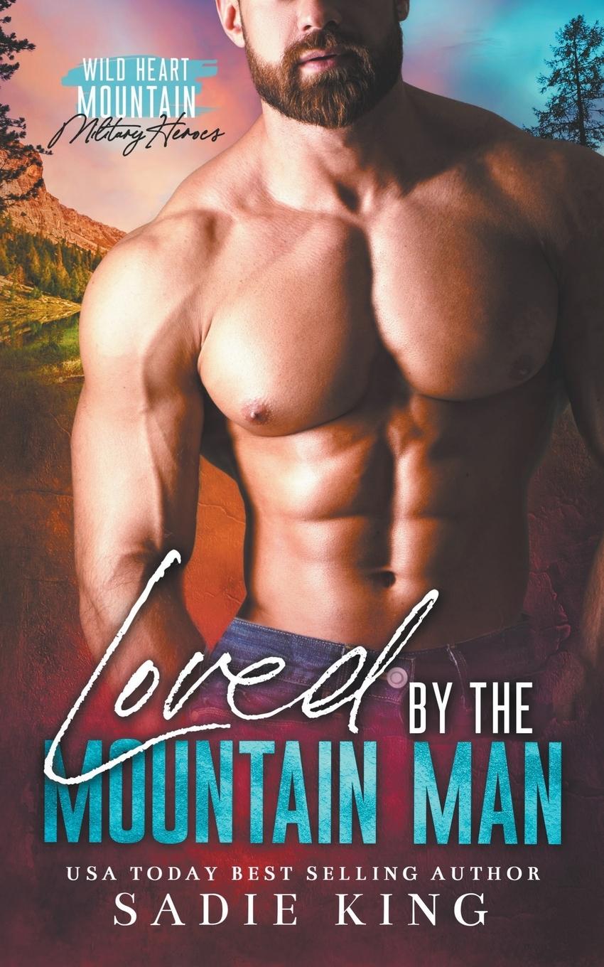 Knjiga Loved by the Mountain Man Sadie King