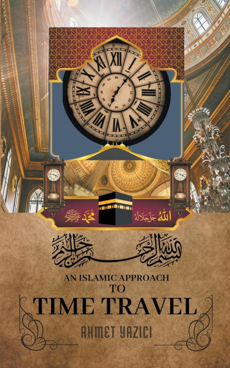 Könyv An Islamic Approach to Time Travel 