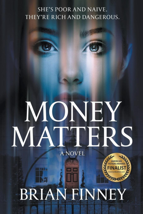 Knjiga Money Matters A Novel Brian Finney