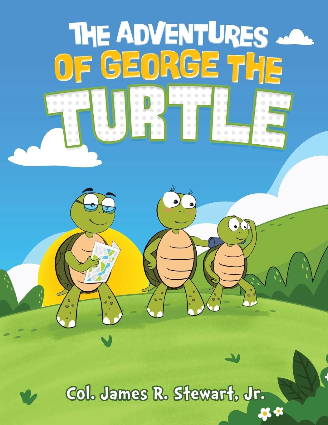 Knjiga The Adventures of George the Turtle Jr. Col. James R. Stewart