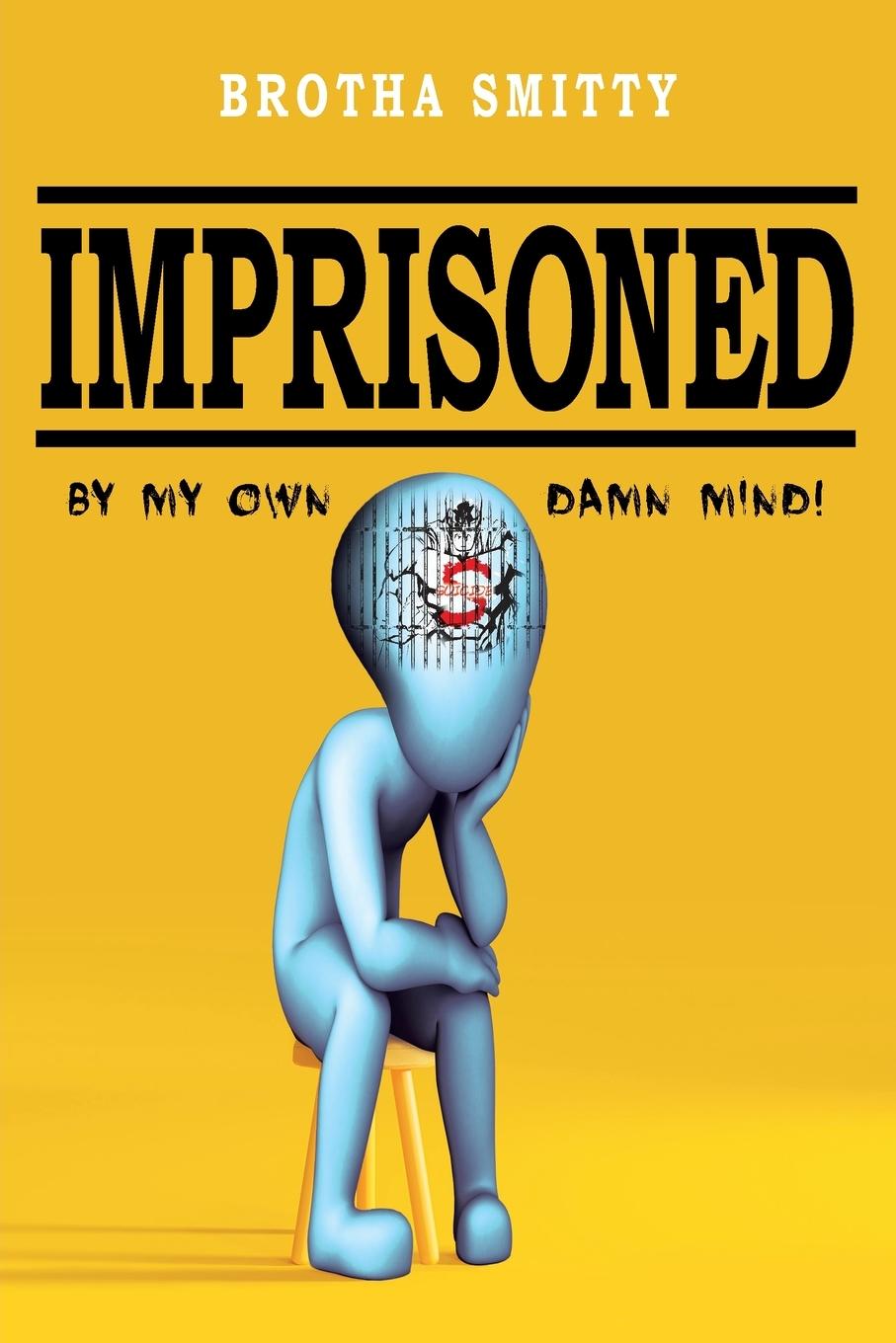 Knjiga Imprisoned Brotha Smitty