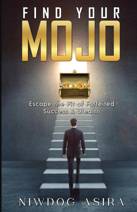 Knjiga FIND YOUR MOJO Niwdog Asira
