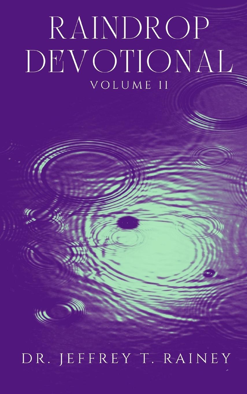 Knjiga RAINDROP Jeffrey T. Rainey