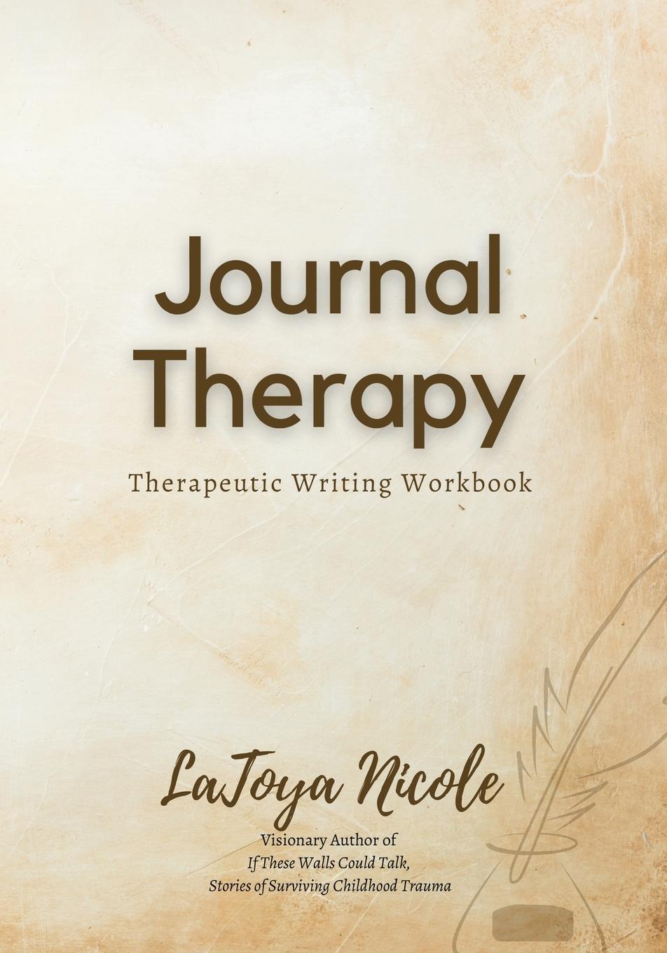 Kniha Journal Therapy, Therapeutic Writing Workbook 