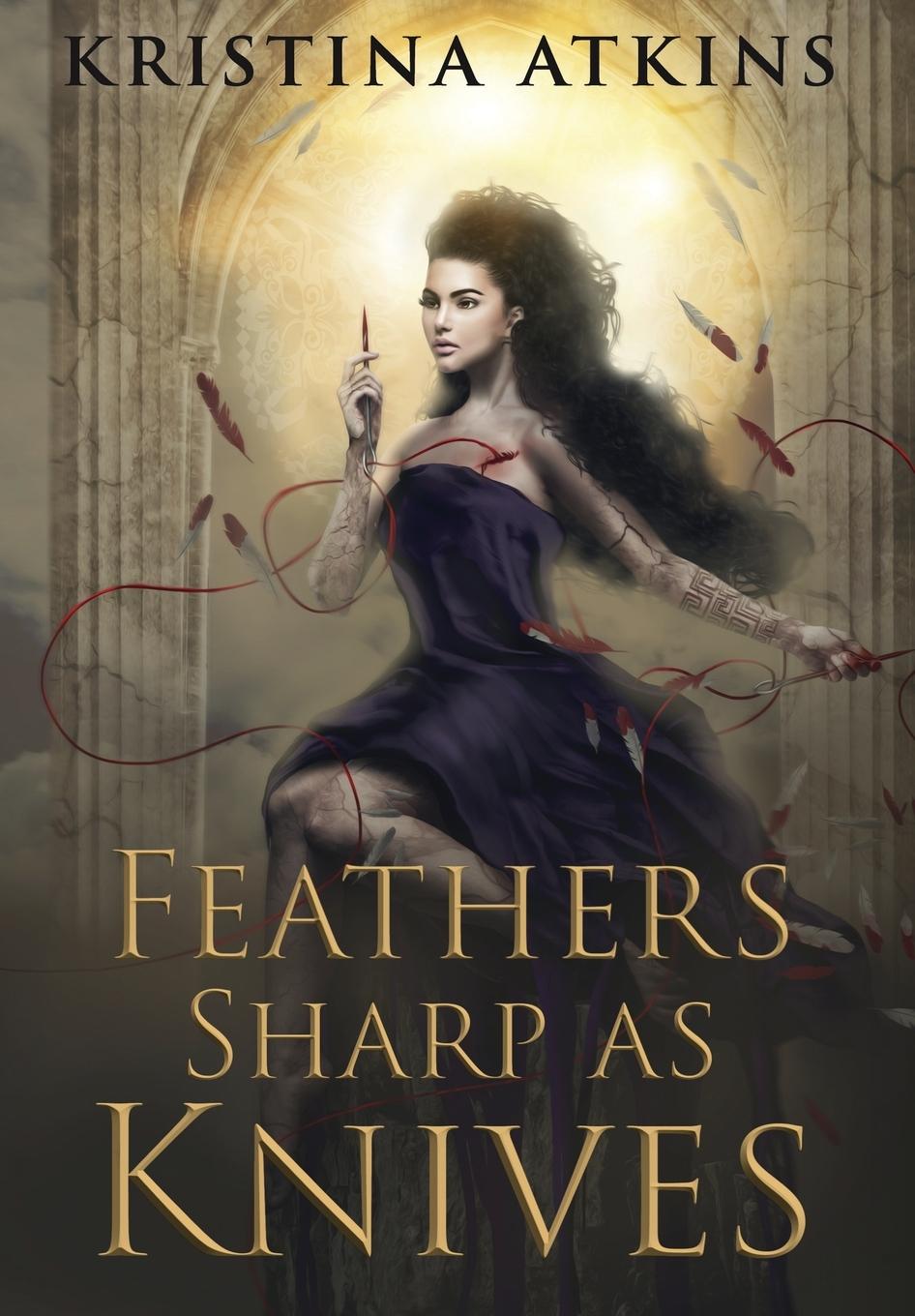 Knjiga Feathers Sharp as Knives Kristina Atkins