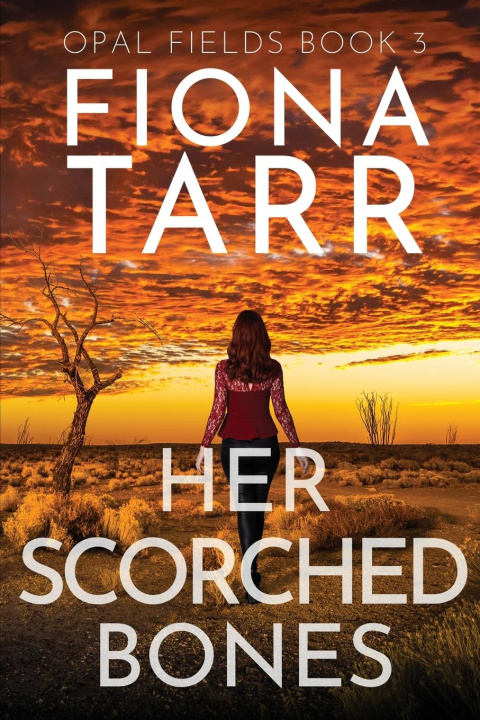 Knjiga Her Scorched Bones Fiona Tarr