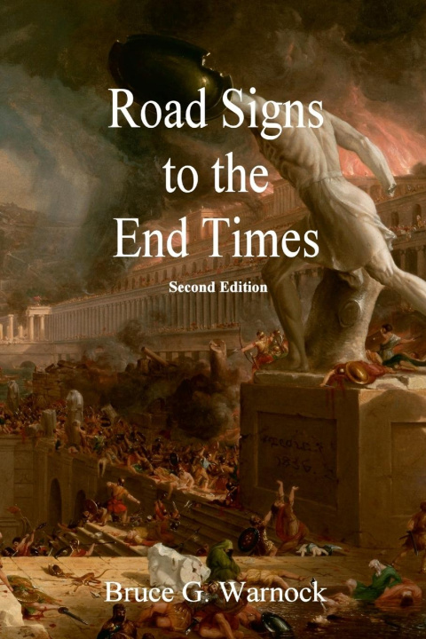 Knjiga Road Signs to the End Times Bruce Warnock
