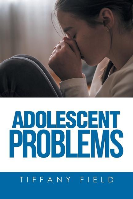 Knjiga Adolescent Problems Tiffany Field