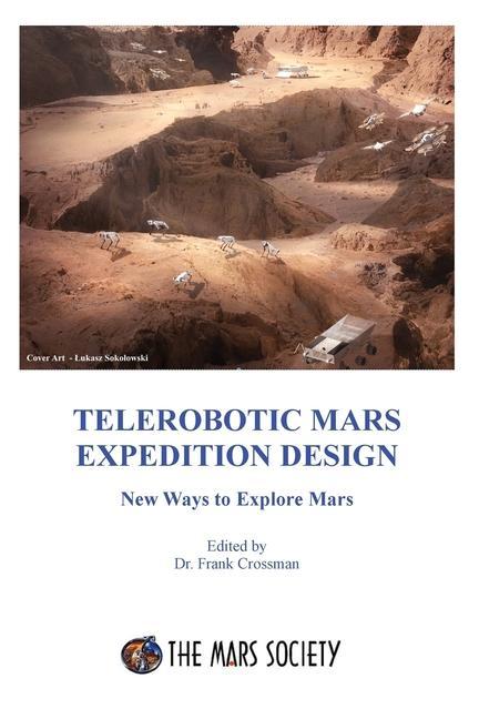 Knjiga Telerobotic Mars Expedition Design Frank Crossman