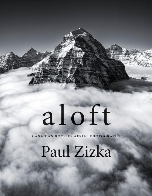 Książka Aloft: Canadian Rockies Aerial Photography 
