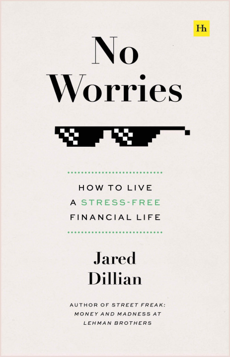 Kniha No Worries: How to Live a Stress-Free Financial Life 
