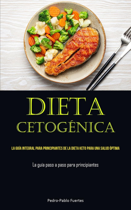 Buch Dieta Cetogénica Pedro-Pablo Fuertes