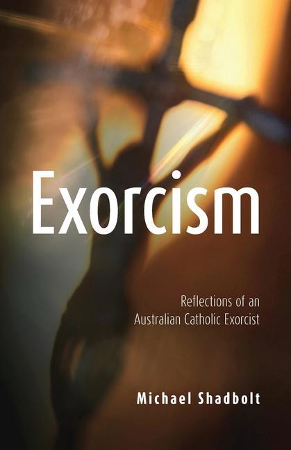 Книга Exorcism Michael Shadbolt