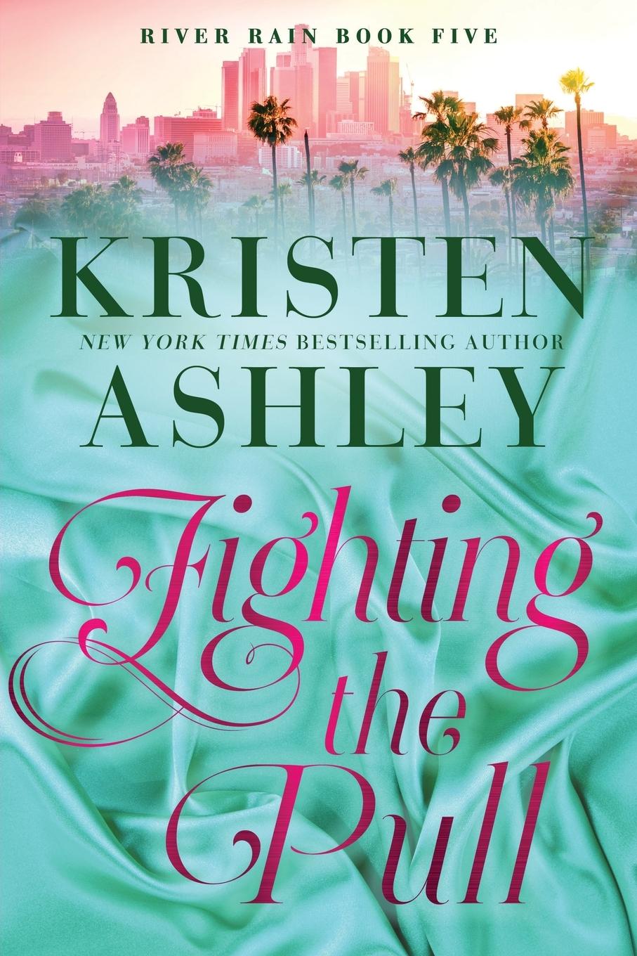 Könyv Fighting the Pull: A River Rain Novel 