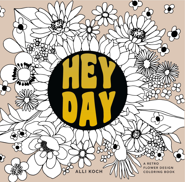 Kniha Heyday (Mini): A Retro Flower Design Coloring Book Paige Tate & Co