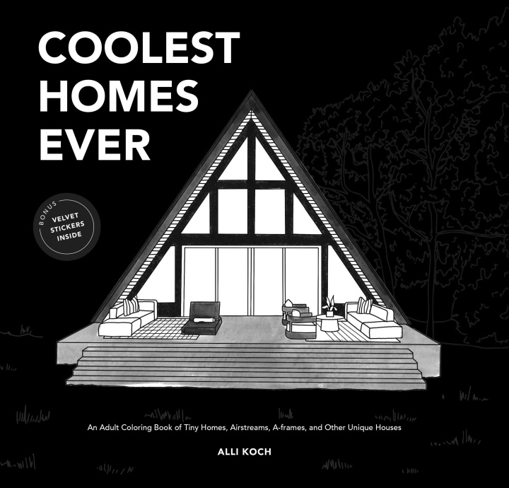 Könyv Coolest Homes Ever (Mini): An Adult Coloring Book of Tiny Homes, Airstreams, A-Frames, and Other Unique Hou Ses Paige Tate & Co
