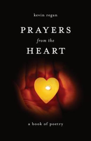 Buch Prayers From the Heart Kevin Regan