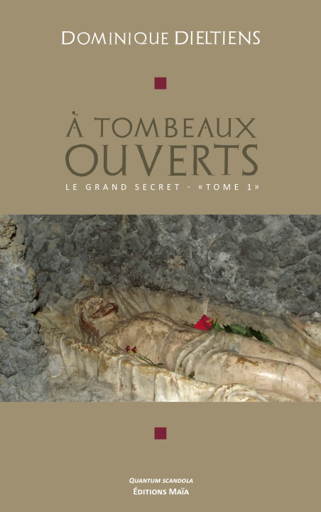 Knjiga À tombeaux ouverts Dieltiens