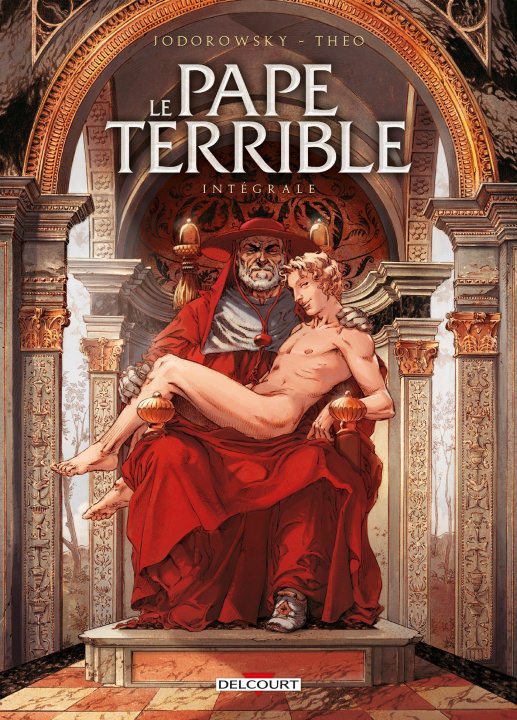 Kniha Le Pape terrible - Intégrale T01 à T04 