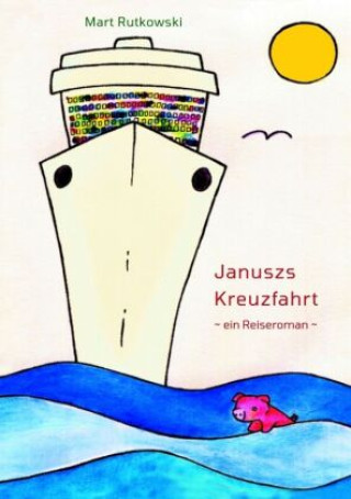 Carte Januszs Kreuzfahrt Mart Rutkowski